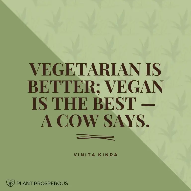 107 Inspirational & Powerful Vegan Quotes Plant Prosperous